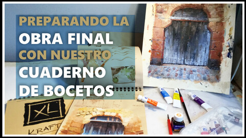 Preparando nuestra OBRA FINAL con nuestro CUADERNO DE APUNTES (Spanish)