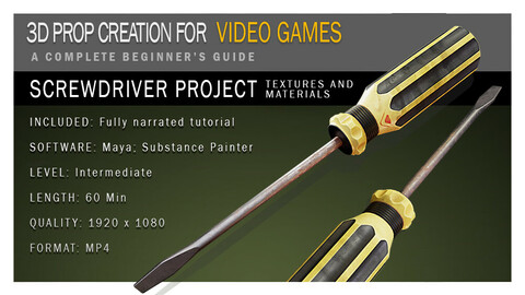 3D Prop Creation for Video Games: Screwdriver Project Part 3 - Texturing and Materials
