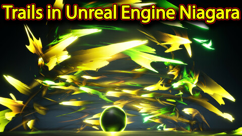 Trails in UE4.26 Niagara