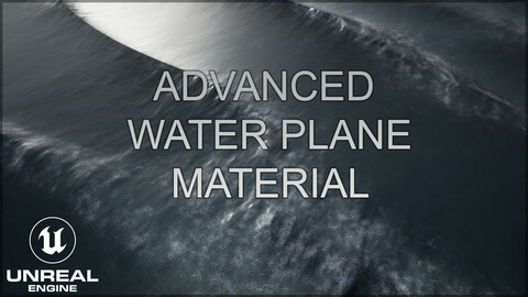 Unreal Engine 4 Advanced Water Plane Material (UE5 ready)