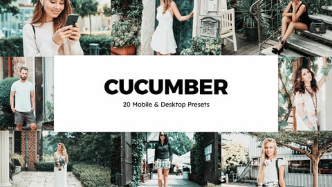 20 Cucumber LUTs and Lightroom Presets