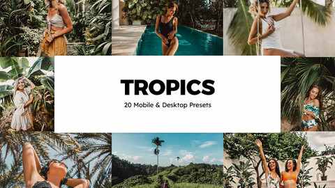 20 Tropics LUTs and Lightroom Presets