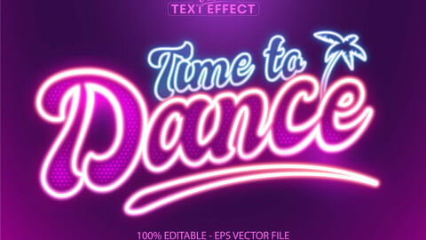 Time to dance text, neon style editable text effect