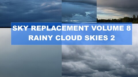 Sky Replacement Volume 8 - Rainy Clouds 2