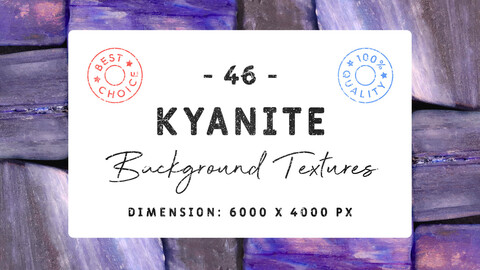 46 Kyanite Background Textures