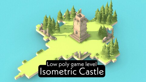 Isometric Castle - Low poly game level