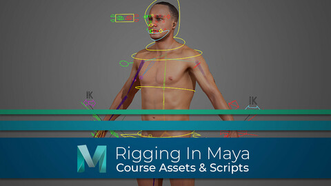 Rigging In Maya - Full Assets & Scripts