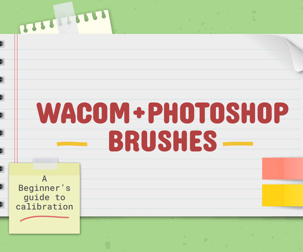 ArtStation + Brushes Calibration Guide Tutorials