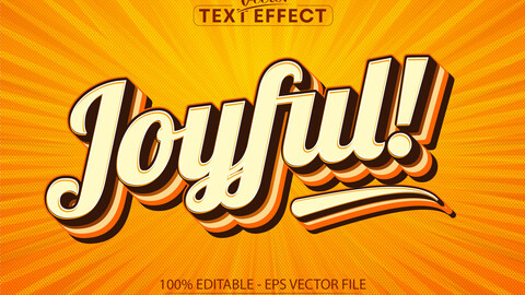 Joyful text, 70s and 80s text style and editable text effect