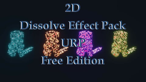 2D Dissolve Effect Pack Free Edition For The Universal Render Pipeline