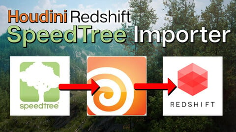 SpeedTree importer for Houdini 19.5 Redshift & MTLX (Karma CPU)