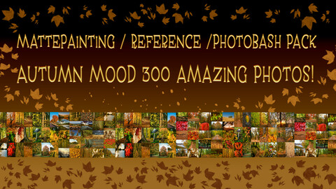 AUTUMN MOOD - Mattepainting / Reference / Photobash Pack - 300 Photos!