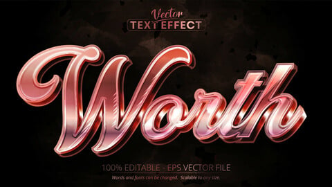 Worth text, shiny rose golden color editable text effect