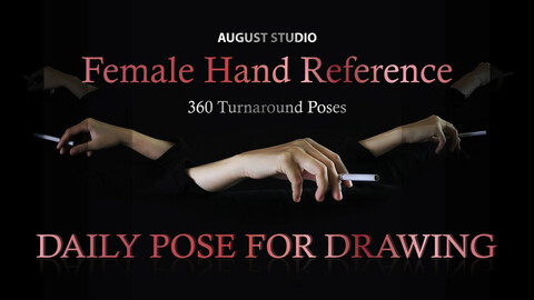 Female Hand Daily Pose For Drawing - Vol 01 - Reference Pictures