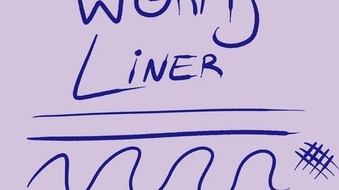 Wormy Liner