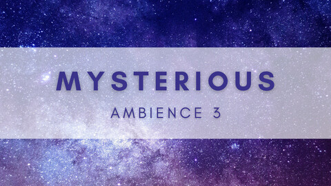 Mysterious Ambience 3