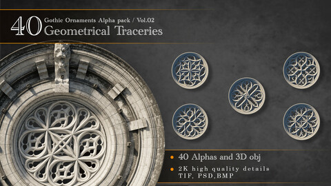 Gothic Ornaments Vol.02 / 40 Geometrical Traceries Alpha and Obj