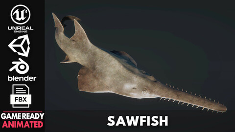 Sawfish – Game Ready