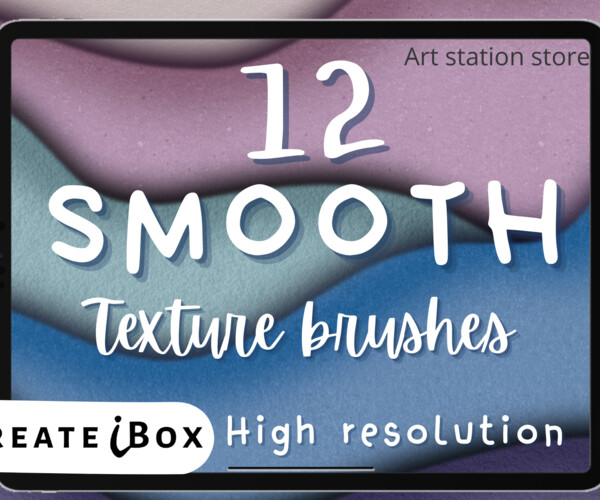 ArtStation - Smooth texture Procreate brushes | ProcreateiBox | Brushes