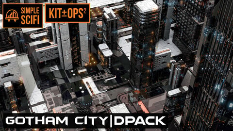 Gotham City Dpack | Sci Fi Kitbash | Buildings