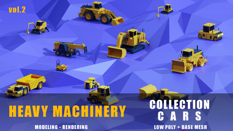 Heavy Machinery low poly base mesh collection 2