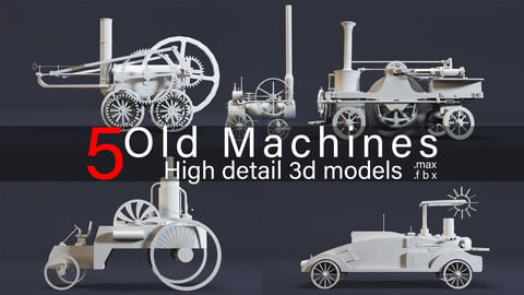 5 Old Machines- High detail 3d models