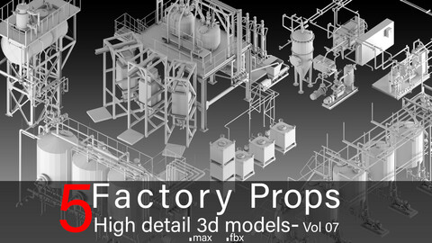 5 Factory Props- High detail 3d models- Vol 07