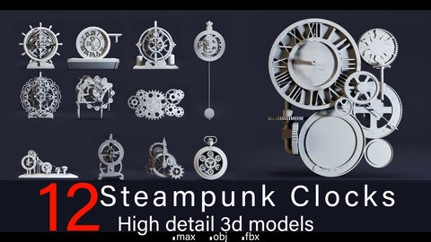 12- Steampunk Clocks- High detail 3d models