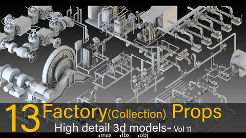 13 Factory (Collection) Props- High detail 3d models- Vol 11