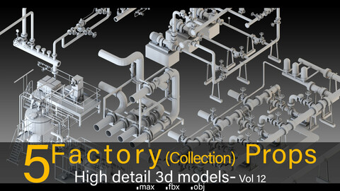 5 Factory (Collection) Props- High detail 3d models- Vol 12