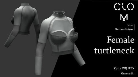 Female turtleneck / Marvelous Designer/Clo3D project file + OBJ