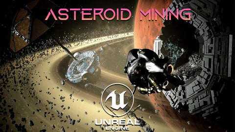 Asteroid Mining in Space Unreal Engine 5