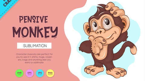 Pensive Cartoon Monkey. Crafting, Sublimation.