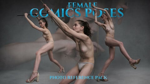 Female Comics Poses- Photo Reference Pack For Artists -979 JPEGs