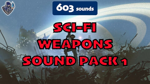 Sci-Fi Weapons Sound Pack 1