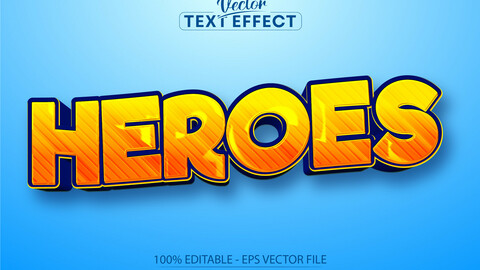 Heroes text effect, editable cartoon text style