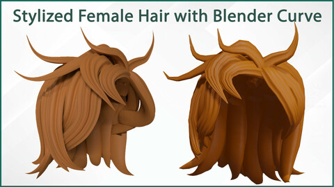 Stylize Female Hair with Blender curve 2