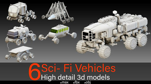 6 Sci- Fi Vehicles- High detail 3d models