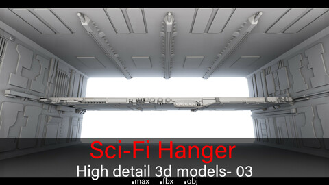 Sci-Fi Hanger- 03- High detail 3d models