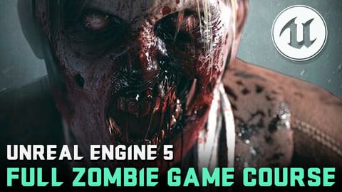 Unreal Engine 5 - Create Zombie Survivor FPS Game