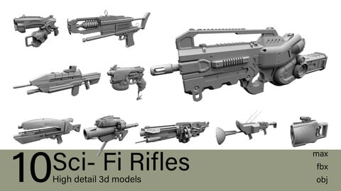10 Sci- Fi Rifle Collection 3d models-max.fbx.obj