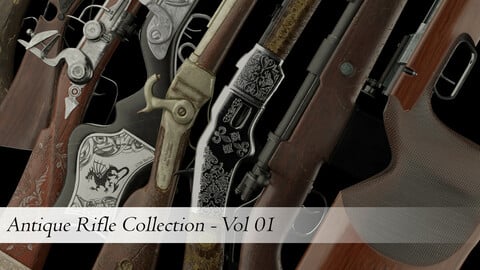 Antique Rifle Collection - Base Mesh & Textured High Poly