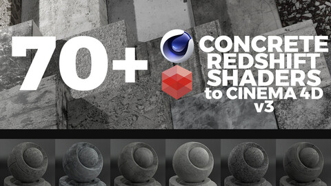 70+ Redshift Shader to C4d Concrete v3