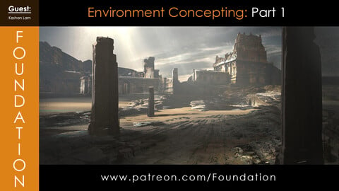 Foundation Art Group - Environment Concepting: Part 1 - with Keshan Lam