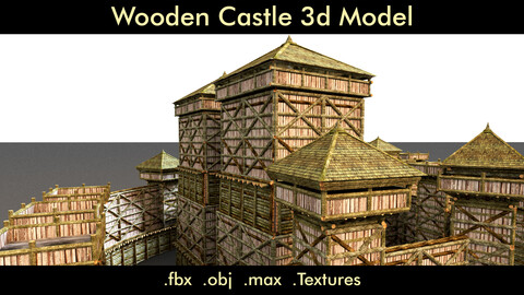 Wooden Castle- 3d Model