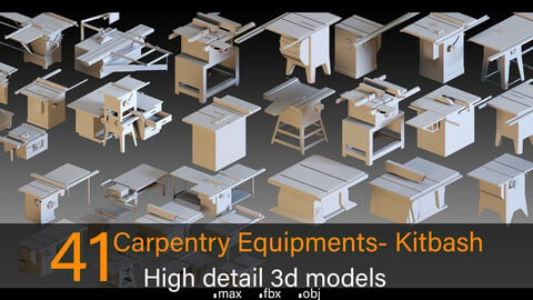 41 Carpentry Equipments- Kitbash- High detail 3d models