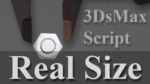 Real Size - 3Ds Max Script