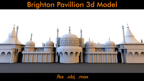 Brighton Pavillion- 3d Model