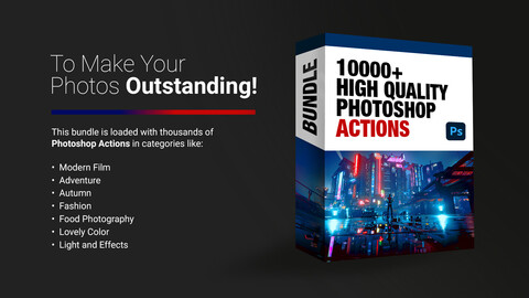 10,000+ High Quality Photoshop Actions