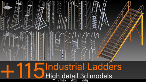 +115 Industrial Ladders- Kitbash- High detail 3d models